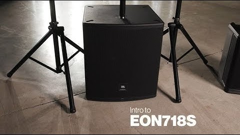 JBL Portable PA | EON718S Subwoofer Intro
