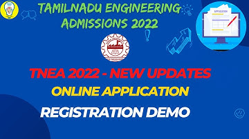 #tnea2022 New Updates and Registration Demo for Tamil Nadu Engineering Admissions 2022 (TNEA 2022)