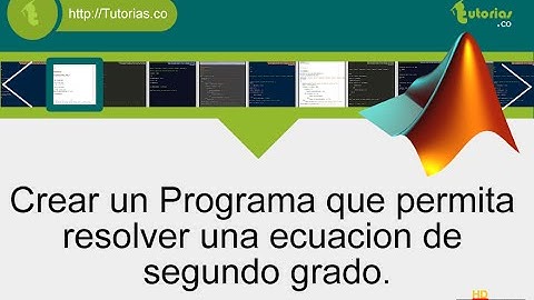 sentencia if-else – matLab (ecuacion de segundo grado)