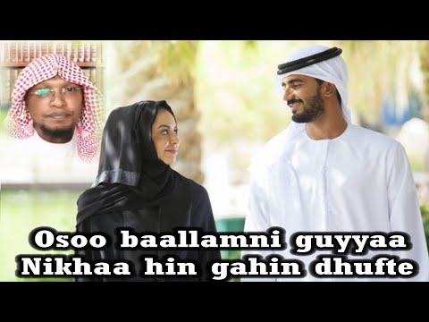OSOO BAALLAMNI NIKHAAF QABANNE HIN GAHIN ISIIN NABIRA DHUFTE