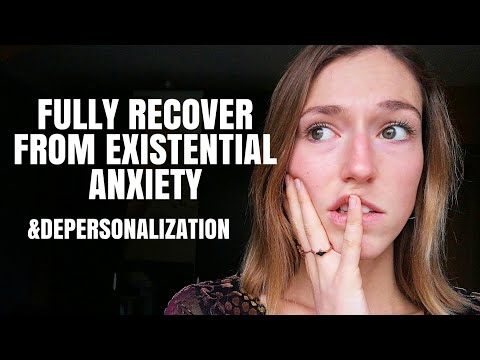 How I FULLY recovered from Existential Fears & dpdr