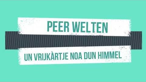 Peer Welten   Un vrijkartje noa dun himmel