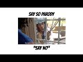 Say No - Say So Parody