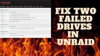 UNRAID: Two Failed Drives!