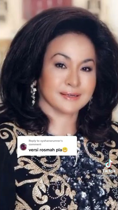Rosmah Mansor then n now #2022 #celebrity #tiktok #smfahmi79