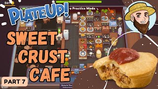 Sweet Crust Cafe! - *BACK TO BASICS* Solo Play PlateUp! I Part 07 - Remodel! #pies #meatpie #plateup