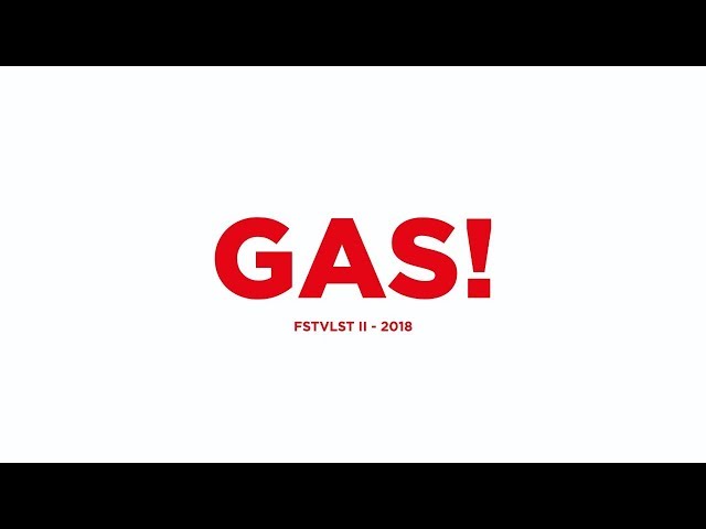 GAS! - FSTVLST II - 2018 class=