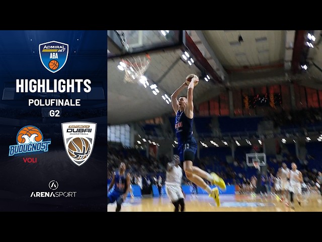 Budućnost - Dubai 91:90  | ADMIRALBET ABA LIGA (polufinale) G2 | 25. maj 2026.