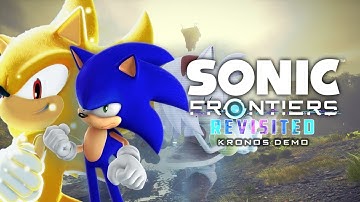 Sonic Frontiers Revisited (2025) | Kronos Demo