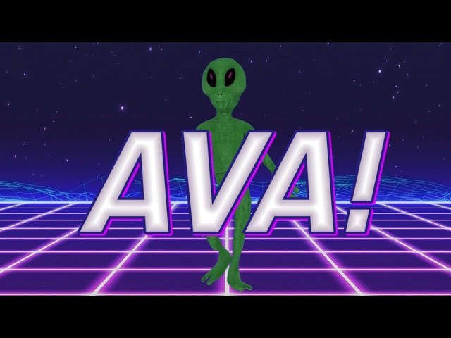 HAPPY BIRTHDAY AVA! - ALIEN REMIX