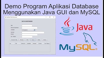 Demo Program Aplikasi Database Menggunakan Java GUI dan MySQL