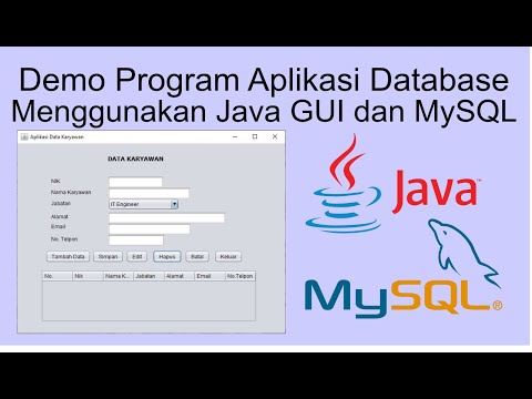 Demo Program Aplikasi Database Menggunakan Java GUI dan MySQL