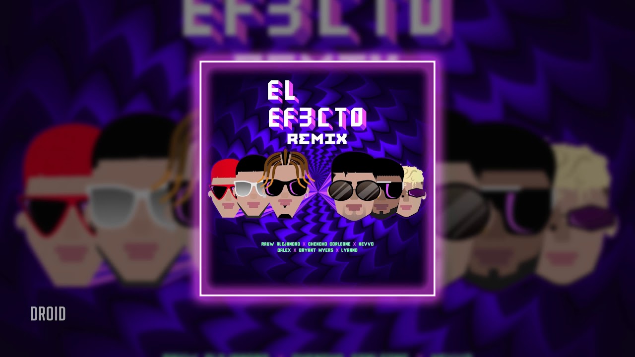 rauw alejandro, chencho, kevvo, bryant myers, lyanno & dalex - el efecto (𝒓𝒆𝒎𝒊𝒙) [𝒔𝒍𝒐𝒘𝒆𝒅 + 𝒓𝒆𝒗𝒆𝒓𝒃]