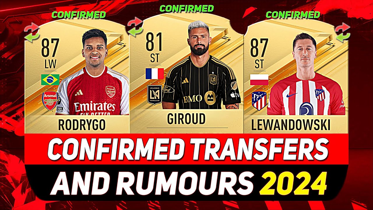 NEW CONFIRMED TRANSFERS & RUMOURS! 💰😳 ft. LEWANDOWSKI, RODRYGO, GIROUD...etc
