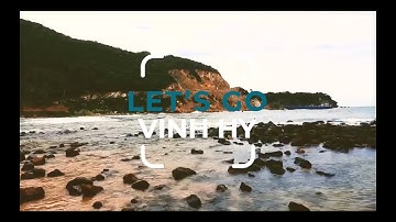 TET 2018 - VINH HY - NINH THUẬN TRIP