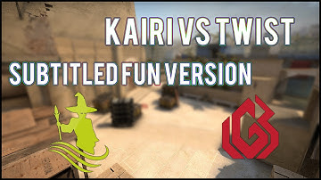 CS:GO - Kairi clutch vs Twist - Subtitled fun version - ESEA