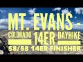 Mt. Evans - Colorado Dayhike and 14er FINISHER!