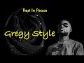 Rest in peace baby map diw  gregy style rip 0210  riddim version  lyrics