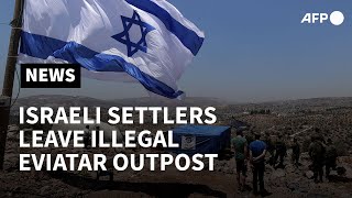 Israeli settlers leave West Bank outpost after govt deal | AFP