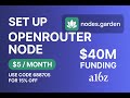How to buy and setup OpenRouter node | Nodes Garden | Hindi Guide