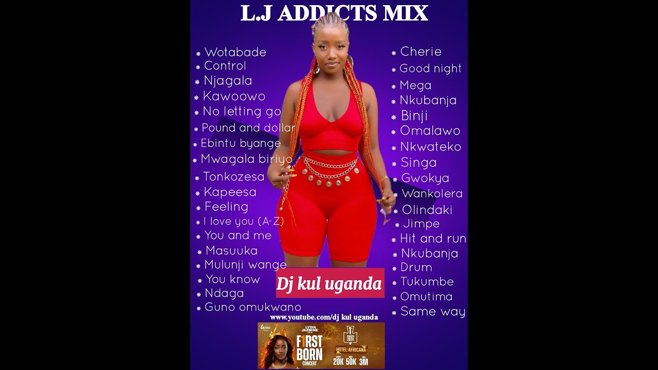 LYDIA JAZMINE ALL SONGS NONSTOP (LJ ADDICTS) mix Dj kul uganda