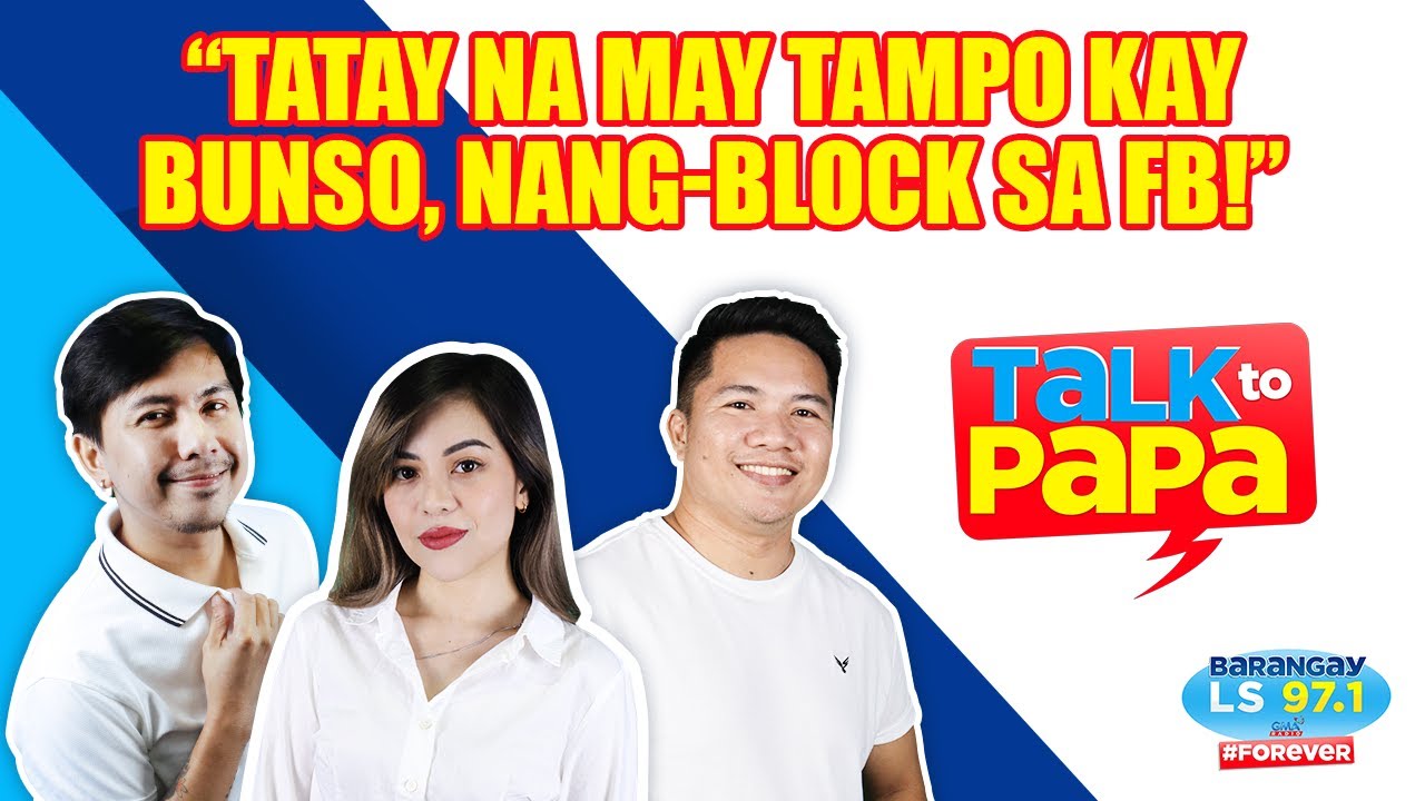 Tatay na may tampo kay bunso, nang-block sa FB! | Talk to Papa