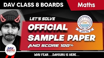 Maths SET-1 (2024-25) Part 1 | Official Sample Paper | DAV Class 8 Boards Preparation 🚀