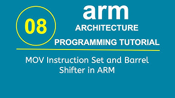 ARM Programming Tutorial 8- MOV Instruction Set and Barrel Shifter in ARM