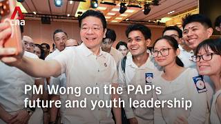 PM Lawrence Wong speaks on the PAP's renewal at youth wing anniversary | Full speech PM Lawrence Wong speaks on the PAP's renewal at youth wing anniversary | Full speech
