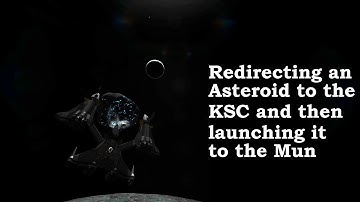 SSTO Asteroid Redirect Mission to KSC and the Mun - KSP Reddit Challenge