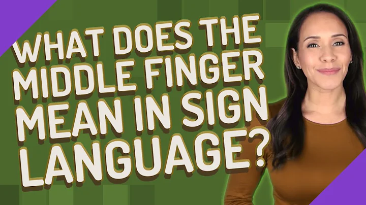 What does the middle finger mean in sign language? - DayDayNews