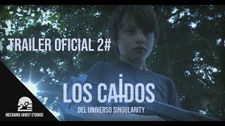 LOS CAIDOS TRAILER OFICIAL 2#