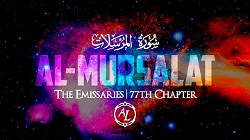 Surah Al-Mursalat (The Emissaries) | Chapter77 | سورة المرسلات | Mathker AlSuwaifan | مذكر السويفان