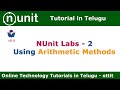 NUnit Tutorial in Telugu - Lab2 - Using Basic Arithmetic Methods | Unit Testing in Telugu | Ottit