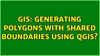GIS: Generating polygons with shared boundaries using QGIS? (2 Solutions!!)