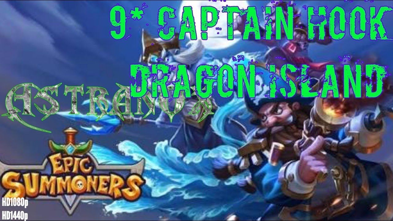 Epic Summoners Gameplay Review #46 - Epic Summoners Dragon Island with Captain Hook 9* Carrying Hard