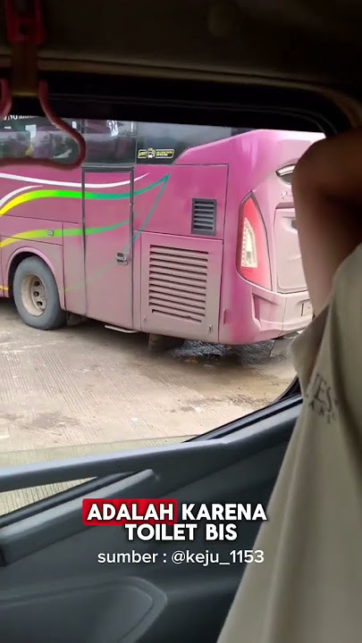 JANGAN BAB DI TOILET BUS !!! #shorts #busmania #jetbus3 #adiputro #laksanabus #buspariwisata