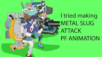 I tried making a METAL SLUG ATTACK (RIP) PF ANIMATION