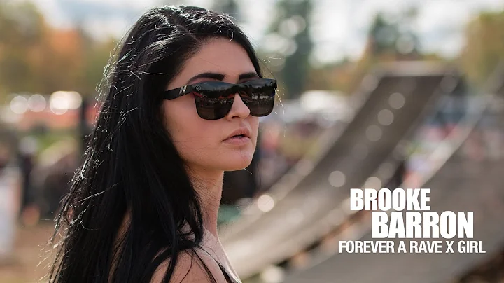 Forever a Rave X Girl I Brooke Barron