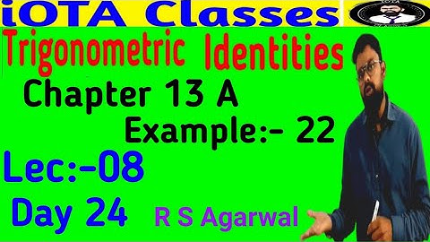 Class 10 Math Chapter 13A Example 22 | Trigonometric Identities | Trigonometry