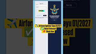 Airforce Agniveer Vayu Intake 01/2027 Result Out 🔥