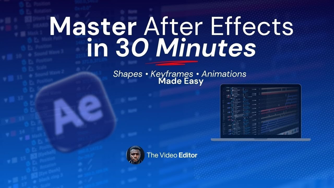 Learn how to use After Effects like a PRO...in 30 Minutes! - YouTube