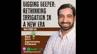 Digging Deeper: Rethinking Irrigation In A New Era - RDA 426