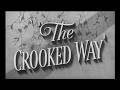 🎬 The Crooked Way (1949) | Film-Noir Crime Drama | John Payne | Amnesia Mystery