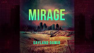 Dayland Damir - Mirage (Official Audio)