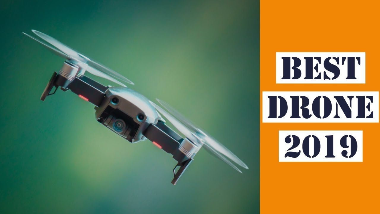 Best Drone Review 2019