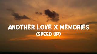 Another love x Memories | Speed up (lyrics) Resimi