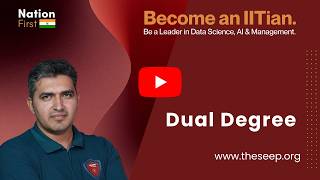 Dual Degree | The SEEP Mentors IIT BS Degree + BTech / BBA Degree Under an Unified System.