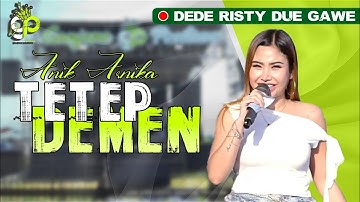 TETEP DEMEN VOC. ANIK ARNIKA | LIVE MUSIC GANJENE PANTURA