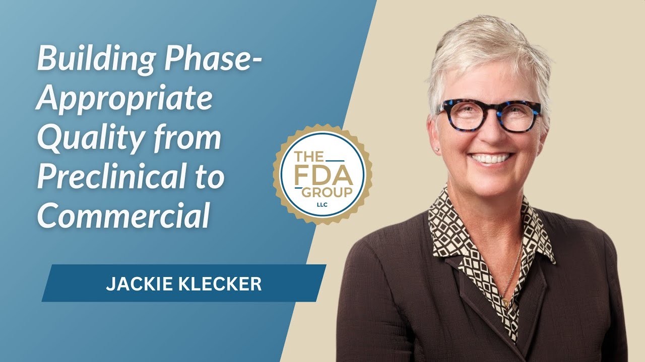 Building Phase-Appropriate Quality from Preclinical to Commercial with Jackie Klecker